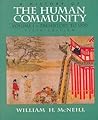 A History of the Human Community, Vol. 1: Prehistory to 1500