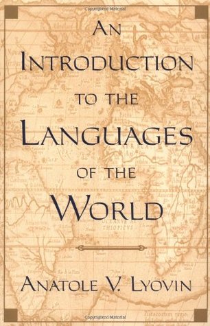 An Introduction to the Languages of the World (Paperback)