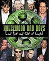 Hollywood Bad Boys: Loud, Fast, and Out of Control