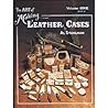 The Art of Making Leather Cases, Vol. 1 The Art of Making Leather Cases, Vol. 1