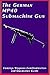The German MP40 Submachine ...