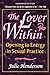 THE LOVER WITHIN: Opening to Energy in Sexual Practice