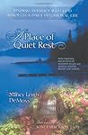 A Place of Quiet ...