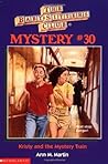 Kristy and the Mystery Train by Ann M. Martin