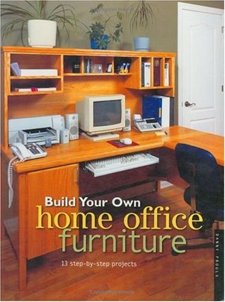 Build Your Own Home Office Furniture (Paperback)