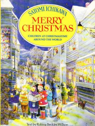 Merry Christmas: Children at Christmastime Around the World (Hardcover)