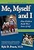 Me, Myself and I: How Children Build Their Sense of Self : 18 to 36 Months (Goddard Parenting Guides)
