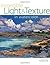Incredible Light and Texture in Watercolor
