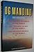 Og Mandino by Og Mandino Og Mandino by Og Mandino