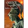 Greece and Rome: Builders of Our World (The Story of Man #2)