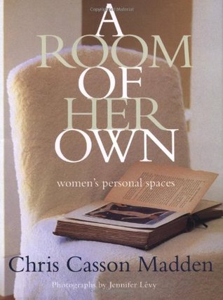 A Room of Her Own: Women's Personal Spaces (Hardcover)