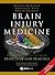 Brain Injury Medicine, 2nd Edition: Principles and Practice
