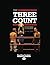 The Three Count: My Life in Stripes as a WWE Referee