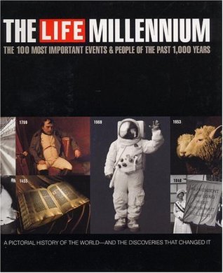 The Life Millennium: The 100 Most Important Events and People of the Past 1000 Years (Hardcover)