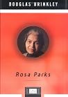 Rosa Parks by Douglas Brinkley