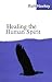 Healing the Human Spirit