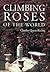 Climbing Roses of the World