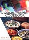 The Working Woman's Cookbook The Working Woman's Cookbook