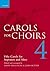 Carols for Choirs 4 by David Willcocks