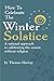 How to Celebrate the Winter Solstice