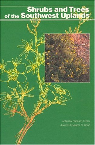 Shrubs and Trees of the Southwest Uplands (Paperback)