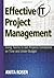 Effective IT Project Management by Anita Rosen