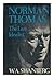 Norman Thomas: The Last Ide...