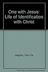 One With Jesus: T...