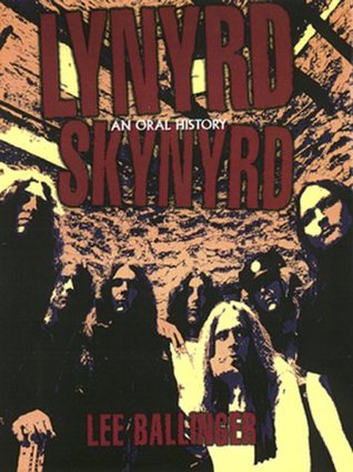 Lynyrd Skynyrd: An Oral History (Paperback)