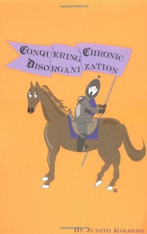 Conquering Chronic Disorganization (Paperback)