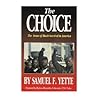The Choice: The I...