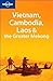 Vietnam, Cambodia, Laos & t...