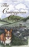 The Courageous Corgi