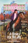 A Home for Melanie (Thoroughbred, #31)