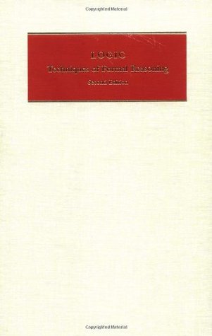 Logic: Techniques of Formal Reasoning (Hardcover)