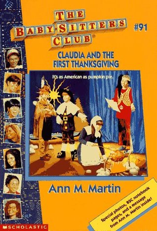 Claudia and the First Thanksgiving (The Baby-Sitters Club, #91)