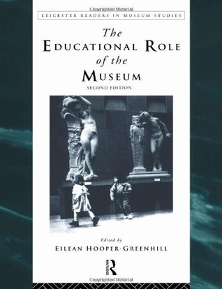 The Educational Role of the Museum (Paperback)