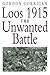 Loos 1915 by Gordon Corrigan