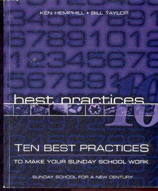 Ten best practices: To make your Sunday school work (Paperback)
