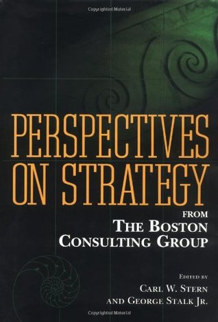 Perspectives on Strategy from The Boston Consulting Group (Hardcover)