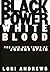 Black Power, White Blood by Lori Andrews