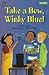 Take a Bow, Winky Blue! (Mondo)