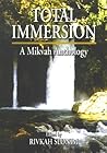 Total Immersion: A Mikvah Anthology