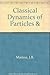 Classical Dynamics of Particles and Systems