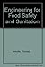 Engineering for Food Safety and Sanitation