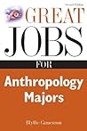 Great Jobs for Anthropology Majors (Great Jobs For… Series)