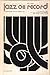Jazz on Record: a critical guide to the first 50 years, 1917-1967