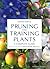 Pruning and Training Plants by David Joyce