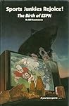 Sports Junkies Rejoice : The Birth of ESPN