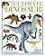 The Ultimate Dinosaur Book